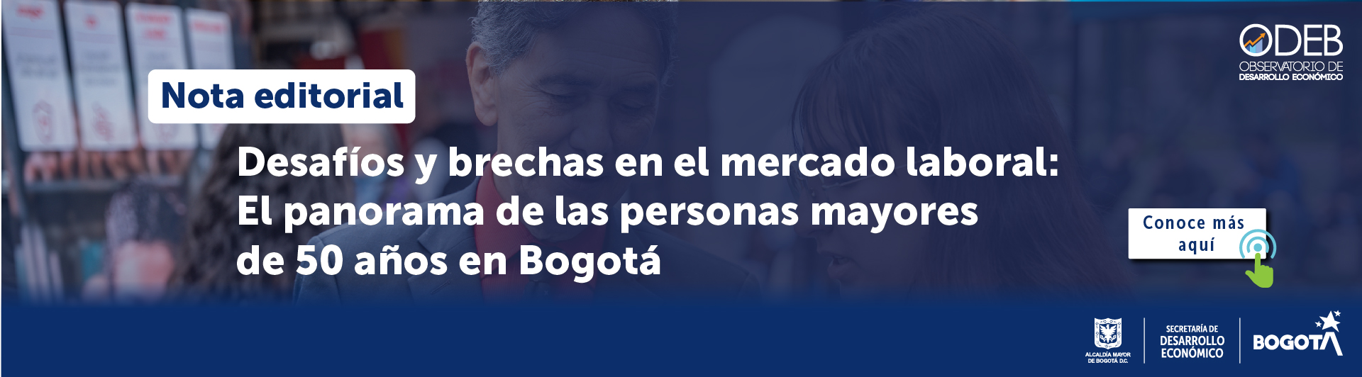 Desafíos y brechas en el mercado laboral: El panorama de las personas mayores de 50 años en Bogotá