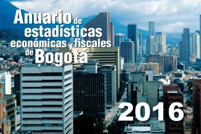 Anuario de estadísticas económicas y fiscales de Bogotá 2016