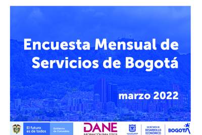 Encuesta mensual de servicios de Bogotá marzo 2022