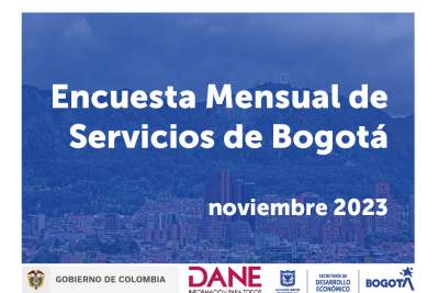 Encuesta mensual de servicios de Bogotá, noviembre 2023
