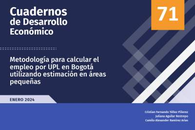 Metodología para calcular el empleo por UPL en Bogotá utilizando estimación en áreas pequeñas