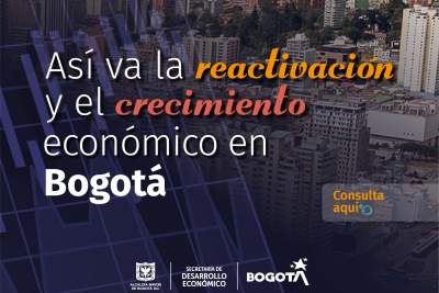 Reactivación y crecimiento Bogotá 2022