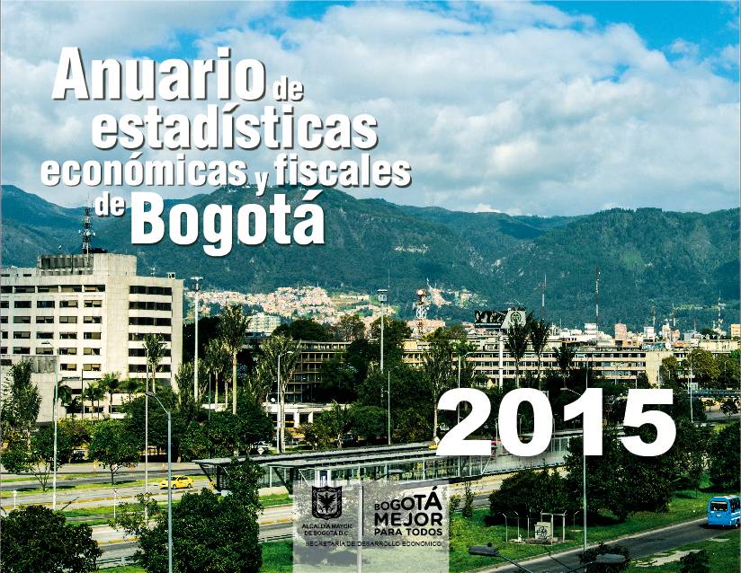 Anuario de estadísticas económicas y fiscales de Bogotá 2015