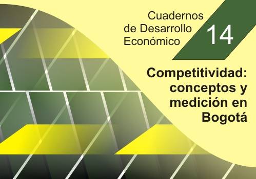 Competitividad: conceptos y medición en Bogotá