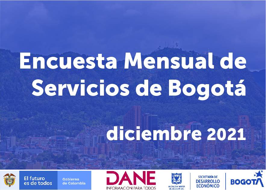 Encuesta mensual de servicios de Bogotá diciembre 2021