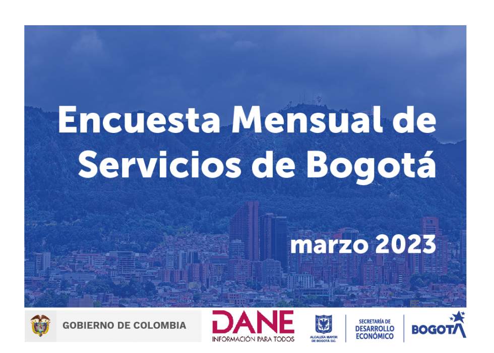 Encuesta mensual de servicios de Bogotá, marzo 2023