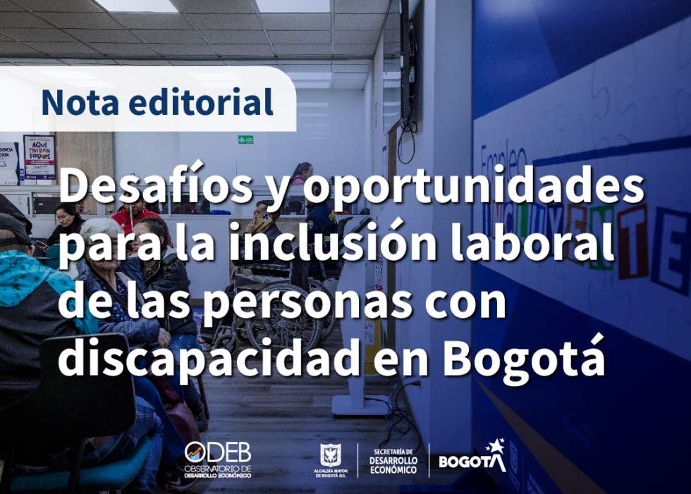 Desafíos y oportunidades para la inclusión laboral de las personas con discapacidad en Bogotá