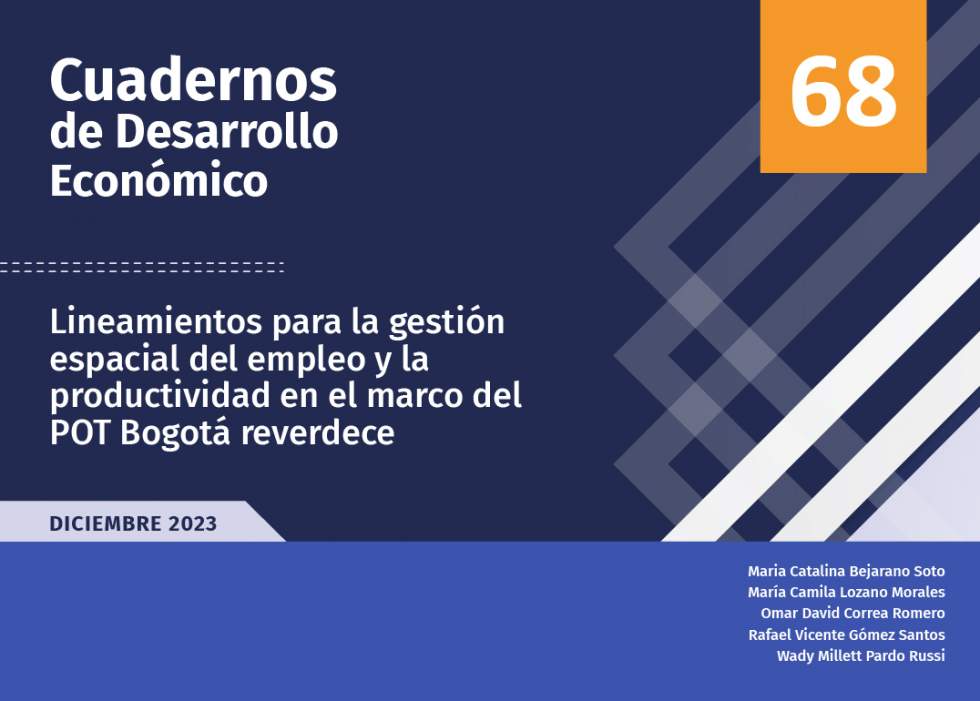 Lineamientos para la gestión espacial del empleo y la productividad en el marco del POT Bogotá Reverdece