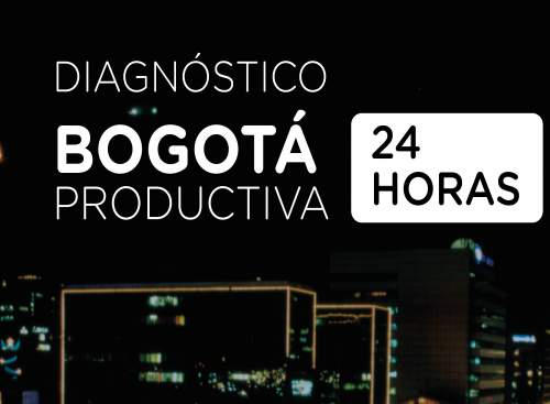Diagnóstico Bogotá productiva 24 horas