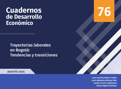 Trayectorias laborales en Bogotá: Tendencias y transiciones 