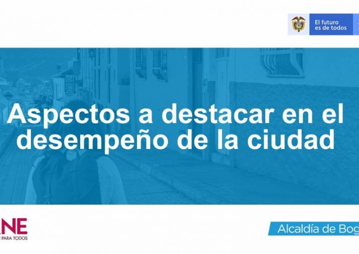 Aspectos a destacar en el desempeño de la ciudad