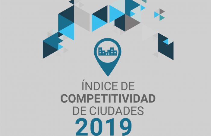 Índice de Competitividad por Ciudades (ICC) 2019
