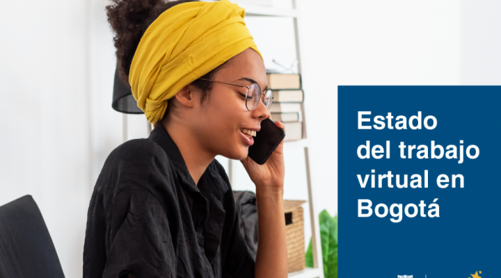 Estado del trabajo virtual en Bogotá